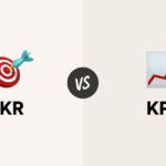 Sự khác nhau giữa OKR và KPI