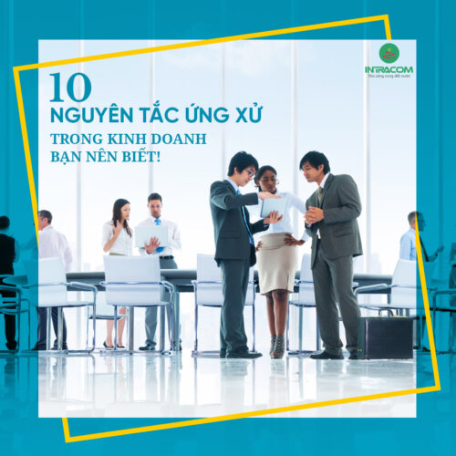 Giao Tiếp Kinh Doanh: Nguyên Tắc Và Kỹ Năng Để Giao Tiếp Hiệu Quả Trong Môi Trường Doanh Nghiệp